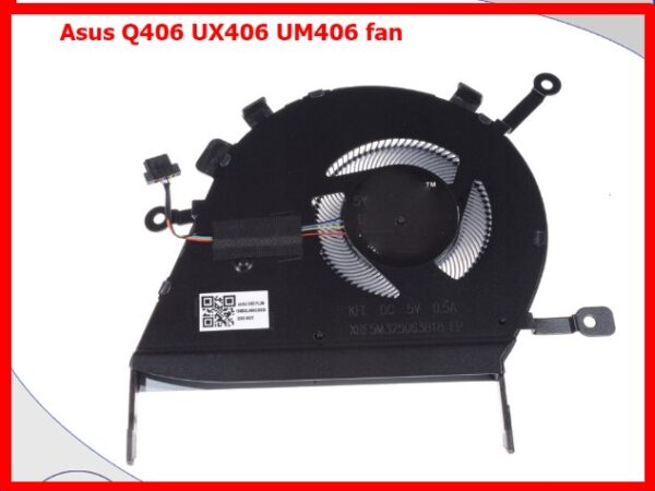 Asus zenbook Q406 Q406D Q406DA Q406FA UX462FA UM462DA CPU Cooling fan